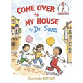 New $10 Come Over to My House (Hardcover) by  Seuss, Katie Kath (Illustrator)