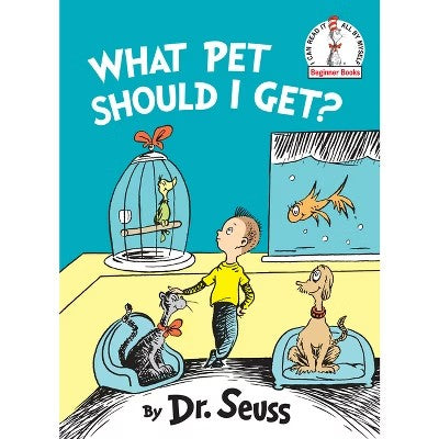 New $10 What Pet Should I Get? - (Beginner  Books) by Dr. Seuss (Hardcover)