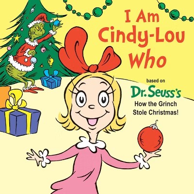 New $9 I Am Cindy-Lou Who - (Dr. Seuss's I Am  Board Books) by Tish Rabe (Board Book)